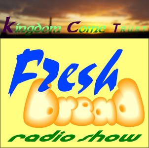 Fresh Bread: Your kingdom come - podcast