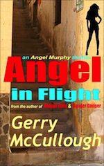 Angel in Flight: the first Angel Murphy thriller by Gerry McCullough