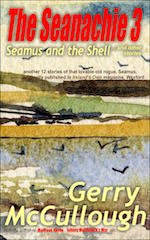 The Seanachie 3: Seamus and the Shell and other stories – by Gerry McCullough