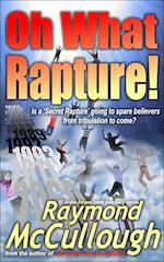 'Oh What Rapture!' by Raymond McCullough
