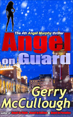 Angel on Guard: the 4th Angel Murphy thriller by Gerry McCullough